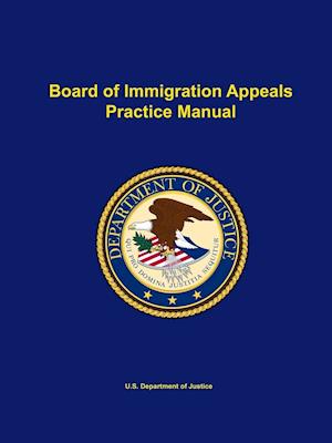 Board of Immigration Appeals Practice Manual