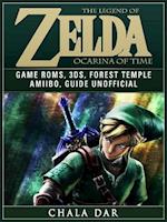 Legend of Zelda Ocarina of Time Game Roms, 3DS, Forest Temple, Amiibo, Guide Unofficial