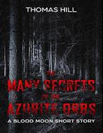 Many Secrets of the Azurite Orbs: A Blood Moon Short Story