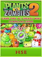 Plants Vs Zombies 2 Game Tips, PC, Cheats, Wiki, Download Guide