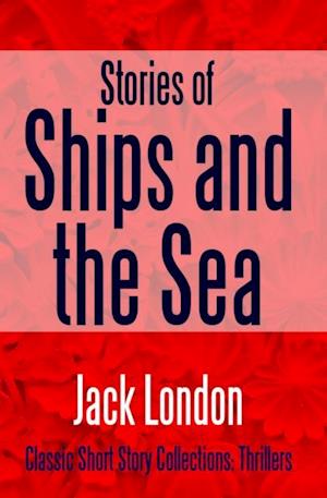 Stories of Ships and the Sea