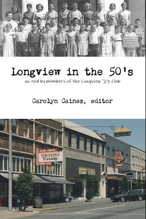 Longview in the 50's