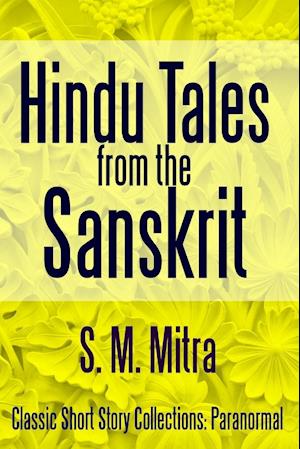 Hindu Tales From the Sanskrit