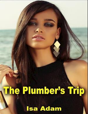 Plumber's Trip