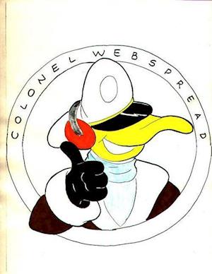 The Completely Unauthorized Adventures of Colonel Webspread