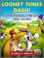 Looney Tunes Dash! Download, Cheats, APK, Guide