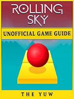 Rolling Sky Unofficial Game Guide