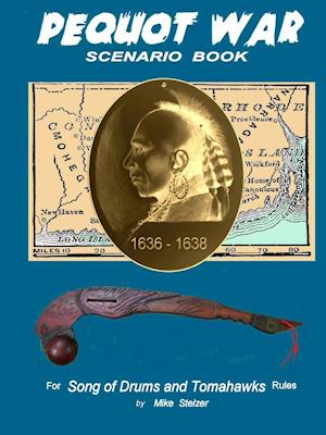 Pequot War Scenario Book