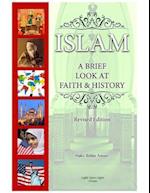 Islam: A Brief Look at Faith and History (Revised Edition)