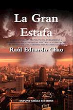 La Gran Estafa