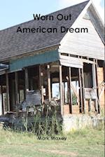 Worn Out American Dream