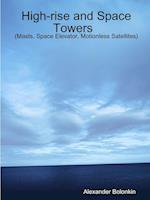 High-rise and Space Towers  (Masts, Space Elevator, Motionless Satellites)My Paperback Book
