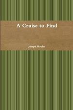A Cruise to Find 