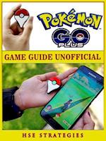 Pokemon Go Plus Game Guide Unofficial