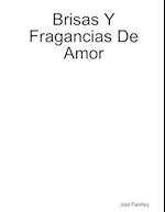 Brisas Y Fragancias De Amor