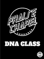 Praise Chapel Torrance DNA