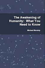 The Awakening of Humanity