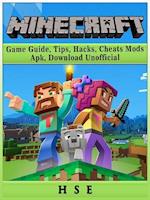 Minecraft Game Guide, Tips, Hacks, Cheats, Mods, Apk, Download Unofficial