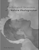 Psychological Awareness of a Nature Photographer 