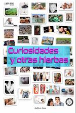 Curiosidades y Otras Hierbas