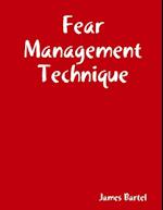 Fear Management Technique 