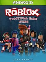Roblox Android Game Guide Unofficial