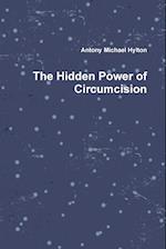 The Hidden Power of Circumcision 