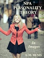 NPA Personality Theory in Images