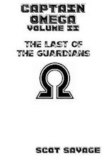 Captain Omega Volume II The Last of the Guardians