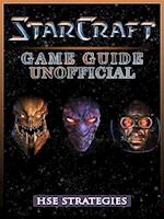StarCraft Remastered Game Guide Unofficial