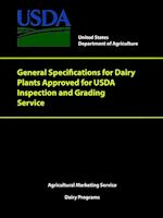 General Specifications for Dairy Plants Approved for USDA Inspection and Grading Service