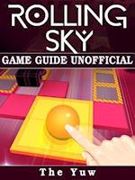 Rolling Sky Game Guide Unofficial