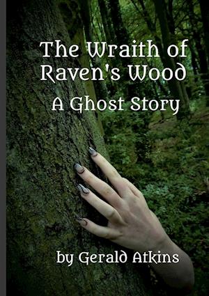 The Wraith of Raven's Wood