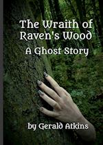 The Wraith of Raven's Wood