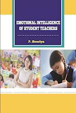 "Emotional Intelligence of Student Teachers" 