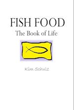 Fish Food - The Book of Life