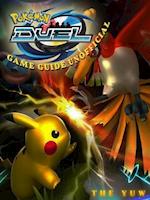 Pokemon Duel Game Guide Unofficial
