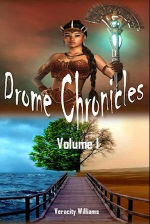 Drome Chronicles, Volume I