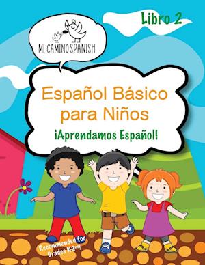 Español Básico para Niños, Book 2