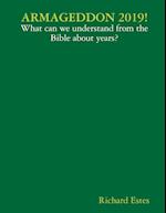 ARMAGEDDON 2019! - What can we understand from the Bible about years? 