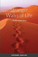 Stranger Walks of Life