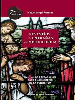 Revestíos de Entrañas de Misericordia