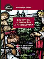 Revestíos de Entrañas de Misericordia