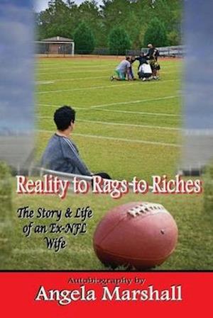 Reality to Rags to Riches