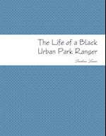 The Life of a Black Urban Park Ranger