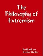 The Philosophy of Extremism