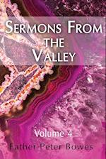 Sermons from the Valley - Vol. 4