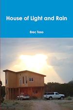 House of Light and Rain 