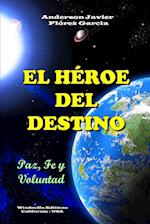 El Héroe del Destino