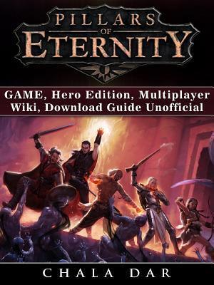 Pillars of Eternity Game, Hero Edition, Multiplayer, Wiki, Download Guide Unofficial